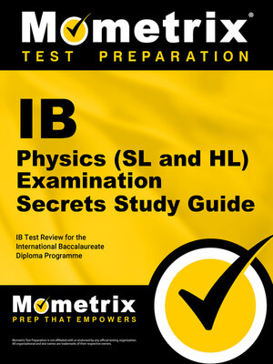cover image of IB Physics (SL and HL) Examination Secrets Study Guide